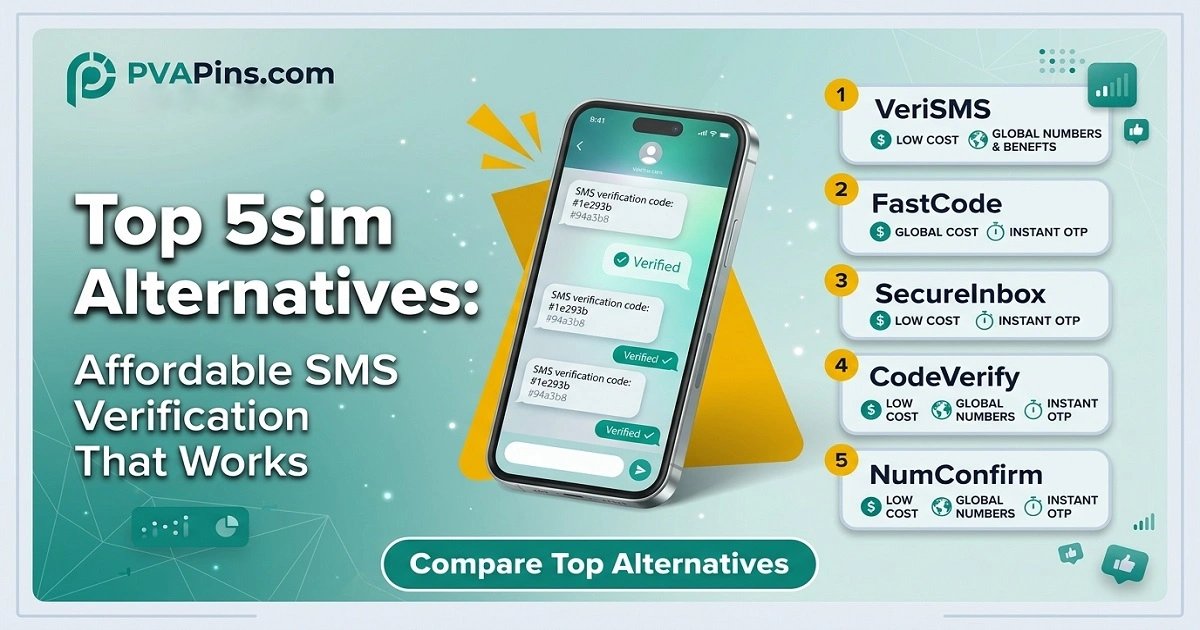Best 5sim Alternatives: Cheaper, Reliable SMS Verification